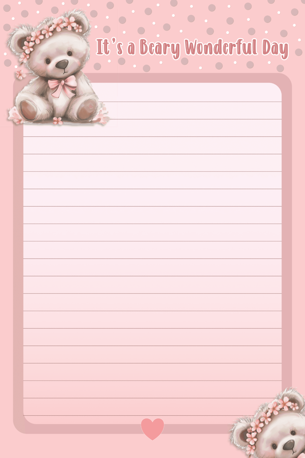 It's a Beary Wonderful Day 6x9 Wide Rule Lined Stationery Page
